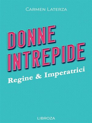cover image of Donne Intrepide, Volume 1